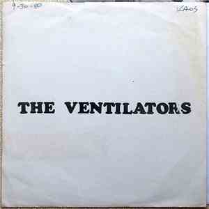 The Ventilators  - Life Returns To Earth / The Story Of A Factory mp3 album