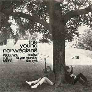 The Young Norwegians - Goodbye To Your Sparkling Blue Eyes / Vuggevise For André mp3 album