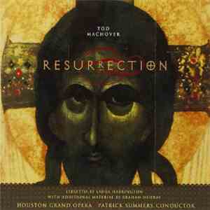 Tod Machover, Houston Grand Opera Conducted by Patrick Summers - Resurrection mp3 album