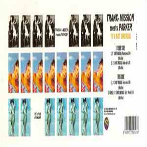 Tranx-Mission Meets Parker  - It's Not Unusual mp3 album