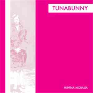 Tunabunny - Minima Moralia mp3 album