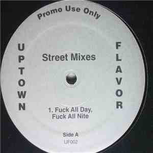 Uptown Flavor - Fuck All Day, Fuck All Nite mp3 album