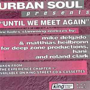 Urban Soul - Until We Meet Again mp3 album