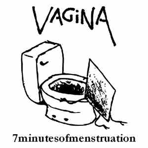 Vagina  - 7minutesofmenstruation mp3 album