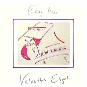Valenthin Engel - Easy Livin' mp3 album