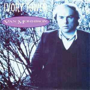 Van Morrison - Ivory Tower mp3 album