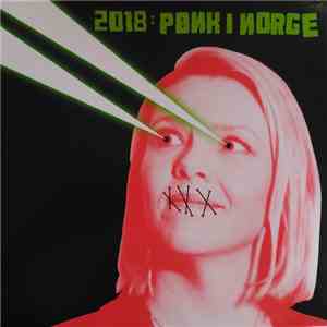 Various - 2018: Pønk I Norge mp3 album