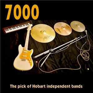 Various - 7000 The pick of Hobart independent bands mp3 album