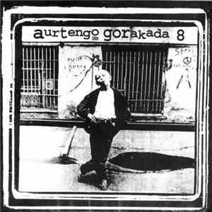 Various - Aurtengo Gorakada 8 mp3 album