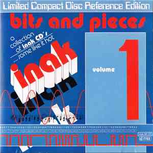 Various - Bits And Pieces Volume 1 (A Collection Of Inak CD's ....Some Like It Hot) mp3 album