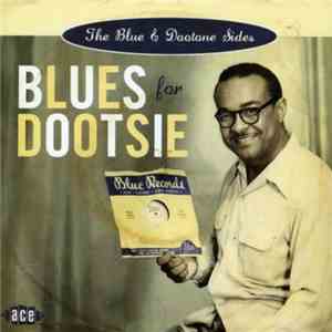 Various - Blues For Dootsie (The Blue & Dootone Sides) mp3 album