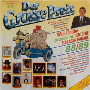 Various - Der Grosse Preis • Wim Thoelke Präsentiert Ihre Deutsche Schlager-Parade 88/89 mp3 album