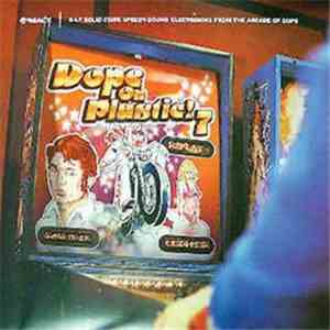 Various - Dope On Plastic! 7 mp3 album