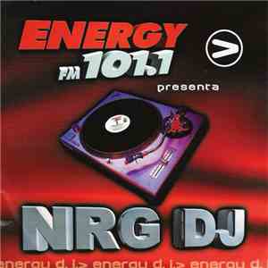 Various - Energy FM 101.1 Presenta NRG D.J. mp3 album