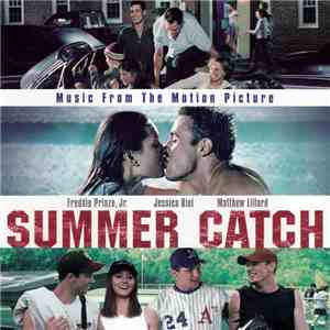 Various - Music From The Motion Picture 'Summer Catch' mp3 album