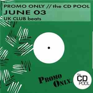 Various - Promo Only UK Club Beats: June 03 mp3 album