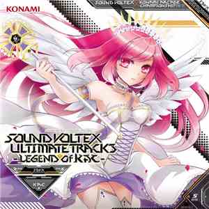 Various - Sound Voltex Ultimate Tracks -Legend Of KAC mp3 album