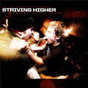 Various - Striving Higher (A Hardcore Compilation) mp3 album