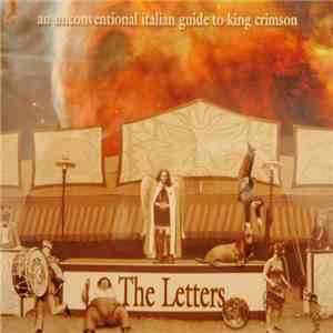 Various - The Letters - An Unconventional Italian Guide To King Crimson mp3 album