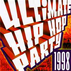 Various - Ultimate Hip Hop Party 1998 mp3 album