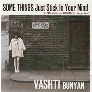 Vashti Bunyan - Some Things Just Stick In Your Mind (Singles And Demos 1964 To 1967) mp3 album