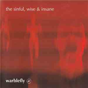 Warblefly - The Sinful, Wise & Insane mp3 album