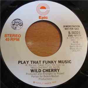 Wild Cherry - Play That Funky Music mp3 album
