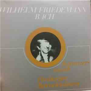 Wilhelm Friedemann Bach, Freiburger Barocksolisten - Kammermusik mp3 album