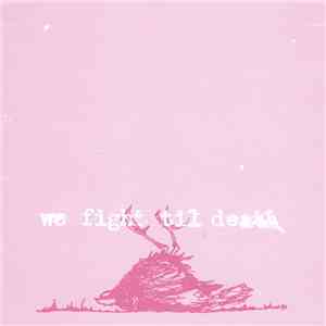 Windsor For The Derby - We Fight Til Death mp3 album