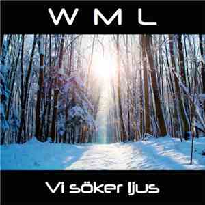 WML - Vi Söker Ljus mp3 album