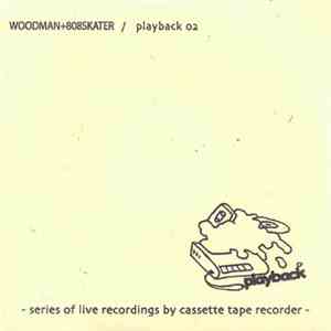Woodman + 808skater - Playback 02 mp3 album