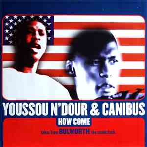 Youssou N'Dour & Canibus - How Come mp3 album