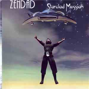 Zendad - Starclad Messiah mp3 album