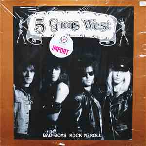 5 Guns West - Bad Boys Rock N' Roll mp3 album