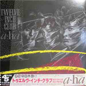a-ha - Twelve Inch Club mp3 album