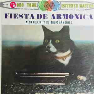 Aldo Fellini y Su Grupo Arminico - Fiesta de Armonica mp3 album