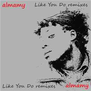 Almamy - Like You Do Remixes - EP mp3 album