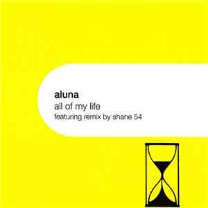 Aluna - All Of My Life mp3 album