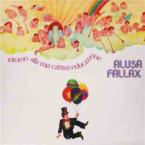 Alusa Fallax - Intorno Alla Mia Cattiva Educazione mp3 album