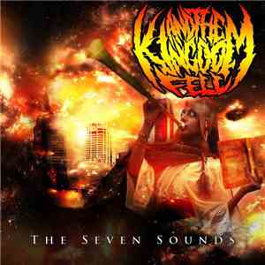 And The Kingdom Fell - The Seven Sounds mp3 album