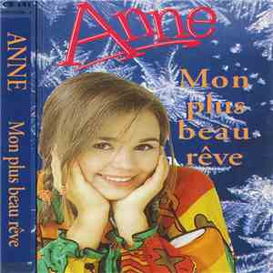 Anne  - Mon Plus Beau Rêve mp3 album