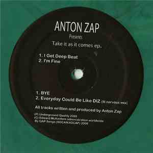 Anton Zap - Take It As It Comes EP. mp3 album