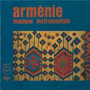 Armenians - Arménie - Musique Instrumentale mp3 album