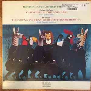 Arthur Fiedler And The Boston Pops - Carnival of the Animals and A Young Persons Guide to the Orchestra mp3 album