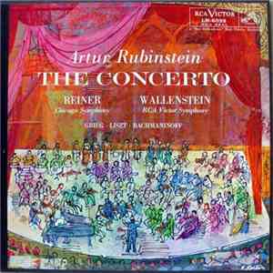 Arthur Rubinstein - Reiner, Chicago Symphony / Wallenstein, RCA Victor Symphony - Grieg / Liszt / Rachmaninoff - The Concerto mp3 album