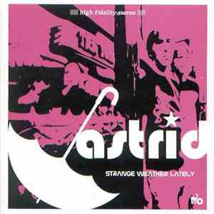 Astrid - Strange Weather Lately mp3 album