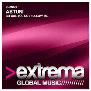 Astuni - Before You Go / Follow Me mp3 album