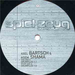 Axel Bartsch & Asem Shama - Drumfiles mp3 album