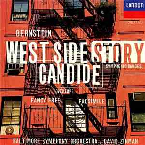 Baltimore Symphony Orchestra, David Zinman / Bernstein - West Side Story • Candide Overture • Fancy Free mp3 album