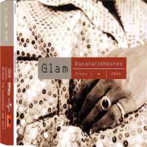 Bananafishbones - Glam mp3 album